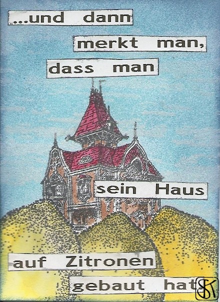 auf zitronen gebaut
